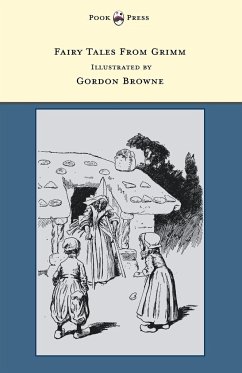 Fairy Tales From Grimm - Illustrated by Gordon Browne - Grimm, Brothers