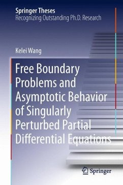 Free Boundary Problems and Asymptotic Behavior of Singularly Perturbed Partial Differential Equations - Wang, Kelei