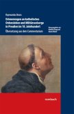 Erinnerungen an katholisches Ordensleben und Militärseelsorge in Preußen im 18. Jahrhundert Erinnerungen an katholisches Ordensleben und Militärseelsorge in Preußen im 18. Jahrhundert