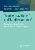 Familientraditionen und Familienkulturen