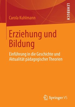 Erziehung und Bildung - Kuhlmann, Carola