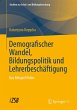 Demografischer Wandel, Bildungspolitik... - Bild 1