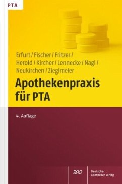 Apothekenpraxis für PTA - Kircher, Wolfgang;Herold, Holger;Zieglmeier, Markus
