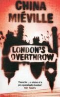London's Overthrow - Mieville, China