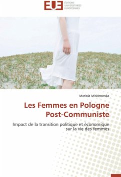 Les Femmes en Pologne Post-Communiste - Misiorowska, Mariola