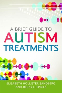 A Brief Guide to Autism Treatments - Sandberg, Elisabeth Hollister