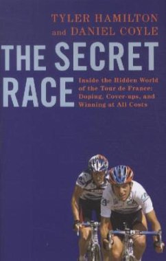 Secret Race - Hamilton, Tyler; Coyle, Daniel