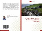 La Côte d'Ivoire: de la fin du miracle au désastre 1980-2005