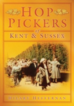 Cover Hop Pickers of Kent and Sussex