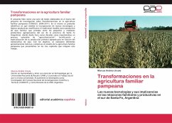Transformaciones en la agricultura familiar pampeana - Urcola, Marcos Andrés