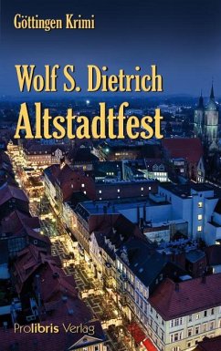 Altstadtfest - Dietrich, Wolf S.