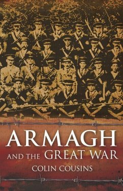 Armagh and the Great War - Cousins, Colin