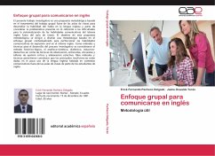 Enfoque grupal para comunicarse en inglés - Pacheco Delgado, Erick Fernando;Terán, Jaime Oswaldo