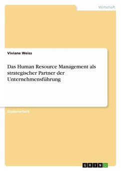 Das Human Resource Management als strategischer Partner der Unternehmensführung - Weiss, Viviane