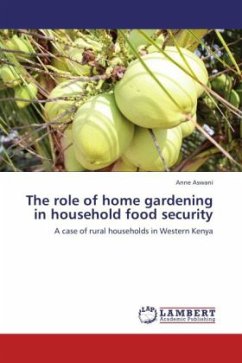 The role of home gardening in household food security - Aswani, Anne