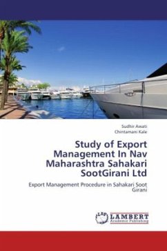 Study of Export Management In Nav Maharashtra Sahakari SootGirani Ltd - Awati, Sudhir;Kale, Chintamani
