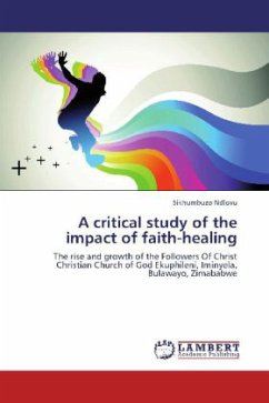 A critical study of the impact of faith-healing - Ndlovu, Sikhumbuzo