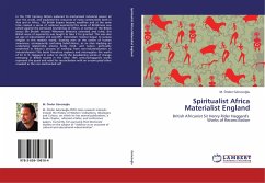 Spiritualist Africa Materialist England - Göncüoglu, M. Önder