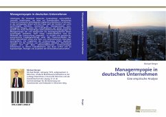 Managermyopie in deutschen Unternehmen - Berger, Michael