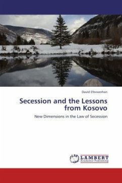 Secession and the Lessons from Kosovo - Efevwerhan, David