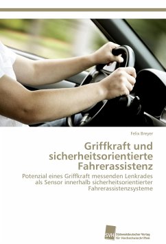Griffkraft und sicherheitsorientierte Fahrerassistenz - Breyer, Felix