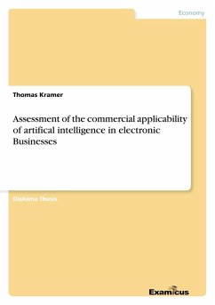 Assessment of the commercial applicability of artifical intelligence in electronic Businesses