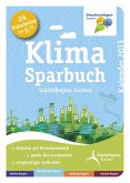 Klimasparbuch StädteRegion Aachen 2013 Klima schützen & Geld sparen