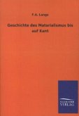 Geschichte des Materialismus bis auf Kant