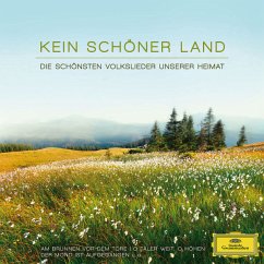 Kein Schöner Land-Volkslieder Unserer Heimat - Kollo/Schreier/Prey/Dr.Kreuzchor/R.Domspatzen/+