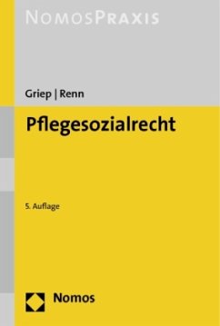 Pflegesozialrecht - Griep, Heinrich; Renn, Heribert