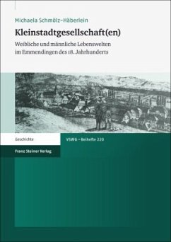 Kleinstadtgesellschaft(en) - Schmölz-Häberlein, Michaela