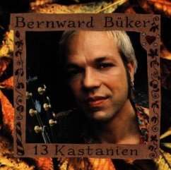 13 Kastanien - Büker, Bernward