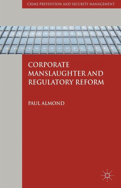 Corporate Manslaughter and Regulatory Reform - Almond, P.