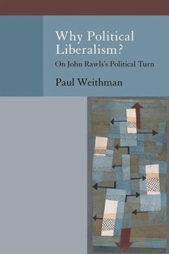 Why Political Liberalism? - Weithman, Paul