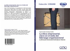 La ética empresarial, clave en el éxito del liderazgo organizacional - Uzcátegui Castillo, Ángel Custodio