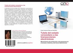 Tutela del estado venezolano a las transacciones electrónicas - Villarreal Velasquez, Greily Andreina