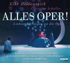 Alles Oper! - Heidenreich, Elke;Krausz, Tom