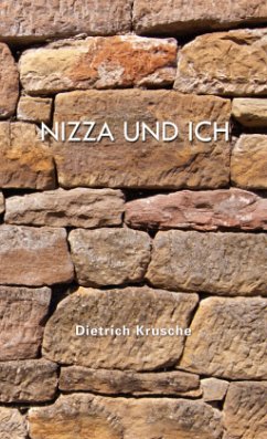 Nizza und ich - Krusche, Dietrich