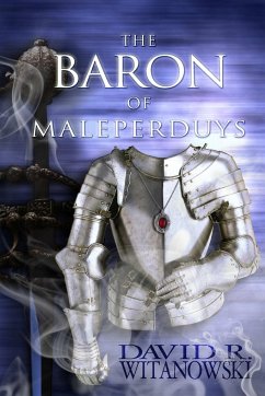 The Baron of Maleperduys - Witanowski, David R.