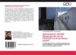Automotores Orletti: Resonancias de un CCDTyE en el territorio social - Alberro, Lucas Santiago;Vega, Daniela
