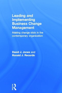 Leading and Implementing Business Change Management - Canterbury and York Society; Recardo, Ronald J