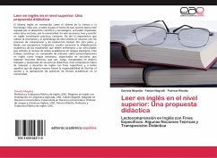 Leer en inglés en el nivel superior: Una propuesta didáctica - Moyetta, Daniela;Negrelli, Fabián;Ribotta, Patricia