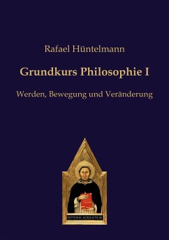 Grundkurs Philosophie I - Hüntelmann, Rafael
