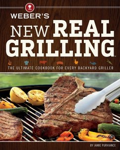 Weber's New Real Grilling - Purviance, Jamie