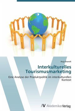 Interkulturelles Tourismusmarketing - Brandt, Anja