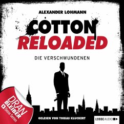 Die Verschwundenen / Cotton Reloaded Bd.4 (MP3-Download) - Lohmann, Alexander