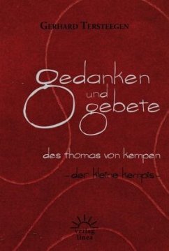 Gedanken und Gebete des Thomas von Kempen - Tersteegen, Gerhard