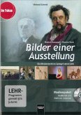 Bilder einer Ausstellung - Modest Mussorgski / Maurice Ravel. Medienpaket, 1 DVD-ROM + Audio-CD Bilder einer Ausstellung - Modest Mussorgski / Maurice Ravel. Medienpaket, 1 DVD-ROM + Audio-CD