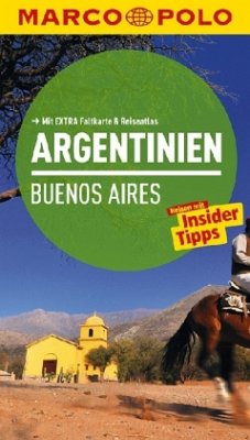 Marco Polo Reiseführer Argentinien, Buenos Aires - Schillat, Monika
