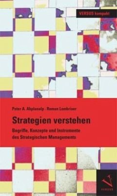 Strategien verstehen - Abplanalp, Peter A.;Lombriser, Roman